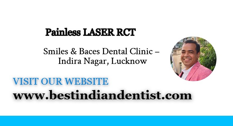 Book Appointment for Painless Laser RCT at Smiles & Braces Dental Clinic Lucknow